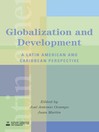 Globalization and Development (eBook): A Latin American and Caribbean Perspective